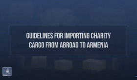 Regarding the guide developed on the procedures of importing charitable goods to Armenia